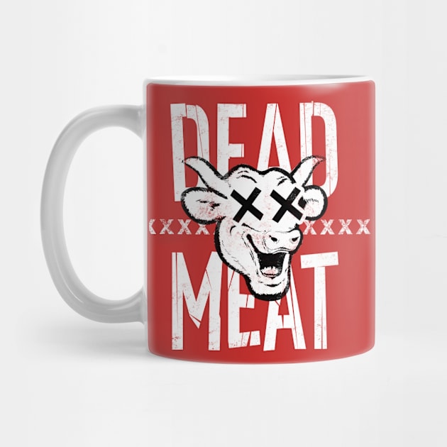 You're Dead Meat by designerthreat